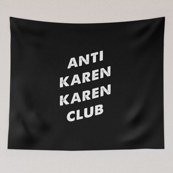 Item preview, Anti Karen Karen Club designed and sold by Kathrine2302.