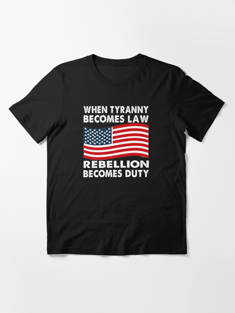 rebellion becomes duty shirt