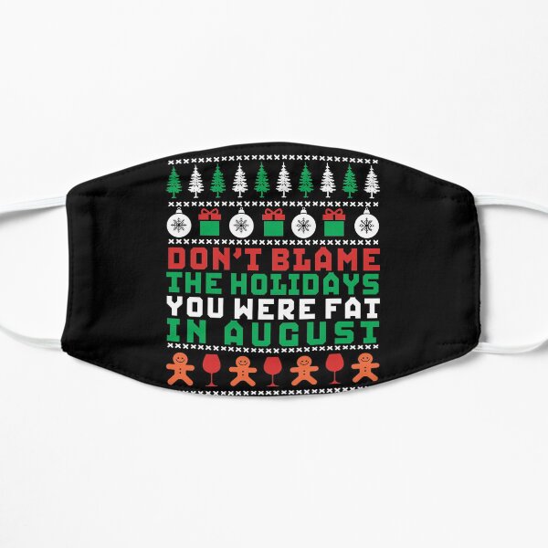 Don't Blame The Holiday Funny Fitness Ugly Christmas Sweater Mask