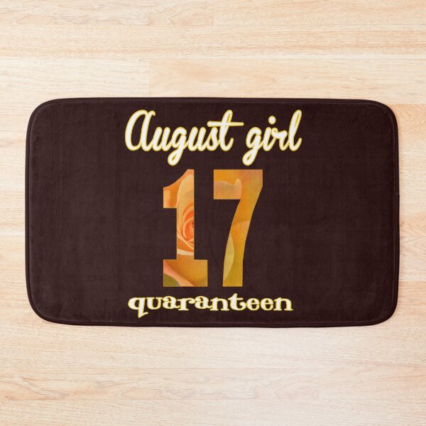 Item preview, August girl 17, quaranteen designed and sold by doctors-apparel.
