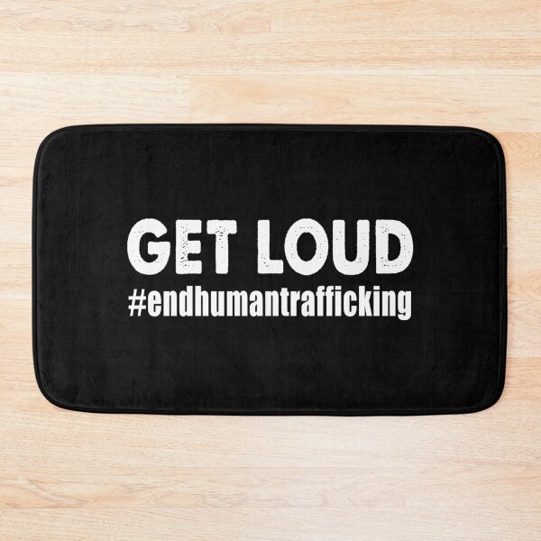Item preview, Get Loud End Human Trafficking designed and sold by Kathrine2302.