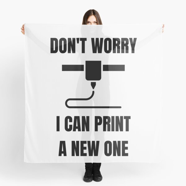 Item preview, Don't Worry, I can print a new one - Funny 3d Printing designed and sold by GeniusEngineer.