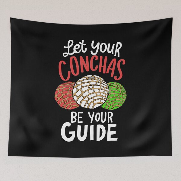 Item preview, Let Your Conchas Be Your Guide Mexican Bread Gift designed and sold by haselshirt.
