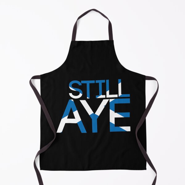 Item preview, STILL AYE, Scottish Independence Saltire Flag Text Slogan designed and sold by MacPean.