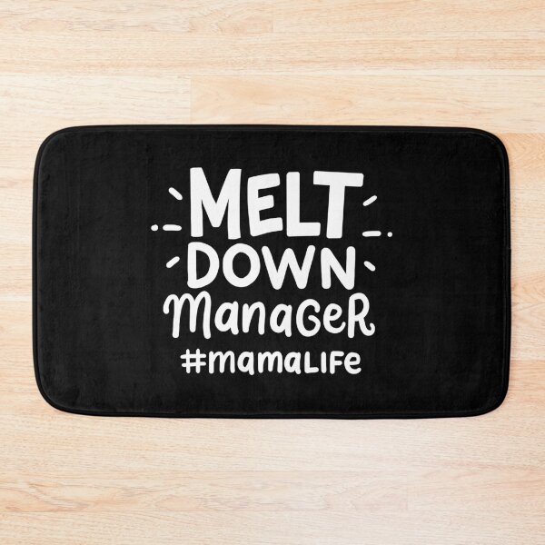 Item preview, Melt Down Manager Mama Life Mother's Day Mom Gift designed and sold by haselshirt.