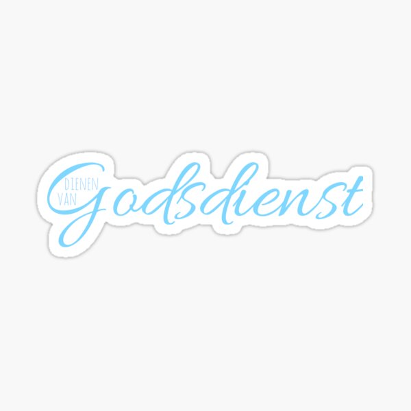 Dienen van Godsdienst Sticker