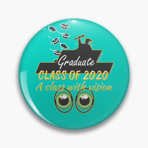 Item preview, Class of 2020 - A class with vision designed and sold by JediJR.