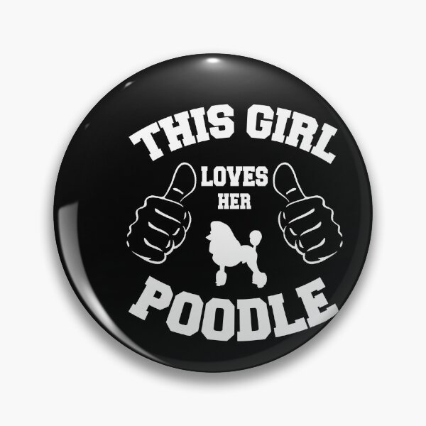 Item preview, This girl loves her poodle - Funny poodle lover Gift designed and sold by Teenation9.