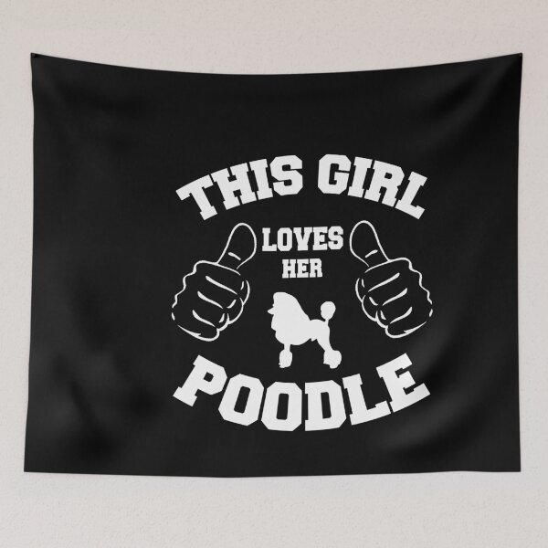 Item preview, This girl loves her poodle - Funny poodle lover Gift designed and sold by Teenation9.