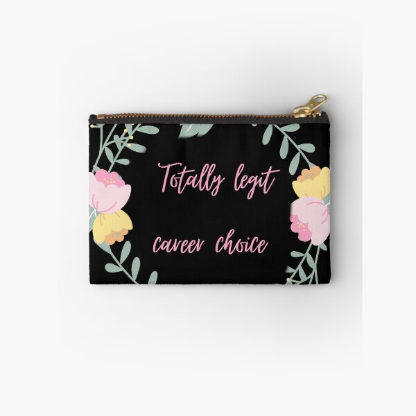 Item preview, Out here making totally legit career choices designed and sold by Unimeme.