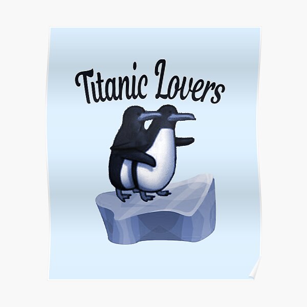 Funny Titanic Posters for Sale | Redbubble