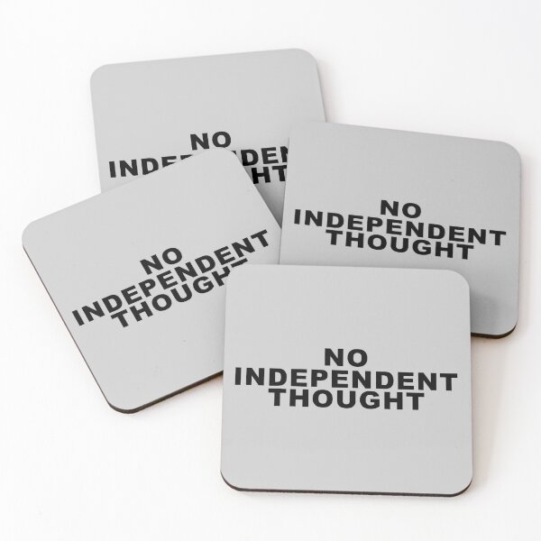 Item preview, No independent thought designed and sold by BigTime.