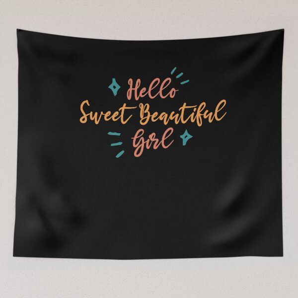 Item preview, Hello Sweet beautiful girl ,Beautiful girlfreind gift designed and sold by Noussairox.