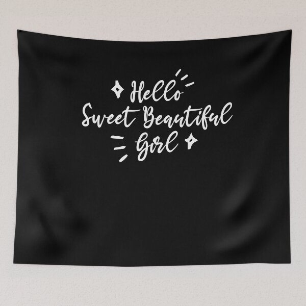Item preview, Hello Sweet beautiful girl ,Beautiful girlfreind gift designed and sold by Noussairox.
