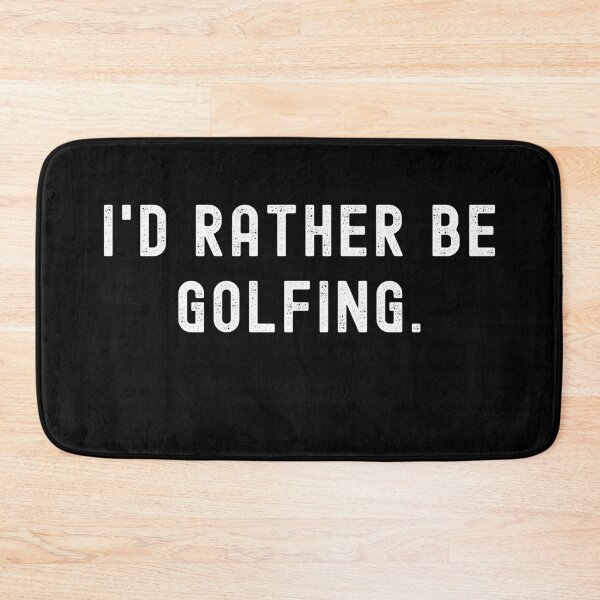Item preview, I'd Rather Be Golfing - Funny Quote designed and sold by m95sim.