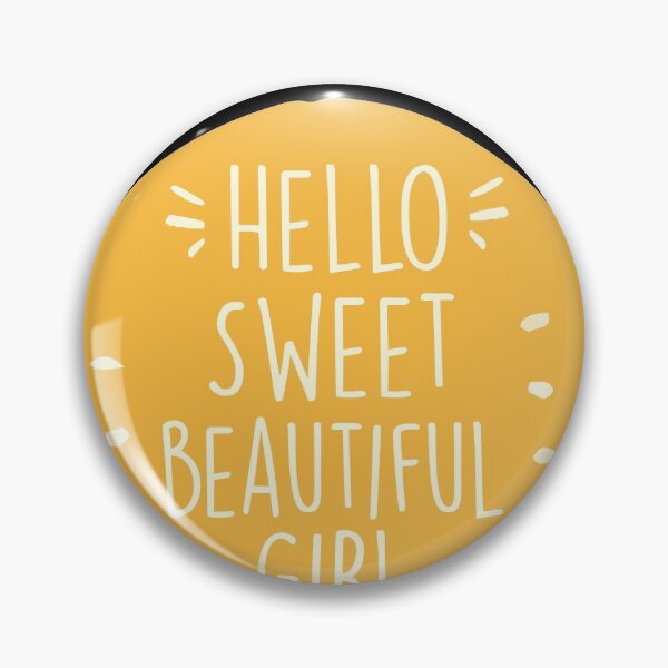 Item preview, Hello Sweet beautiful girl ,Beautiful girlfreind gift designed and sold by Noussairox.