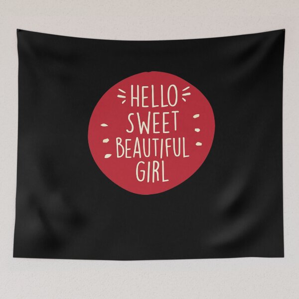 Item preview, Hello Sweet beautiful girl ,Beautiful girlfreind gift designed and sold by Noussairox.