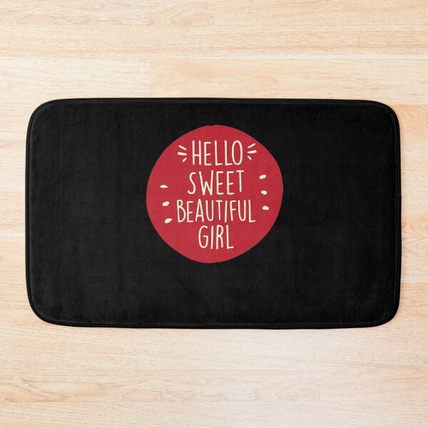 Item preview, Hello Sweet beautiful girl ,Beautiful girlfreind gift designed and sold by Noussairox.