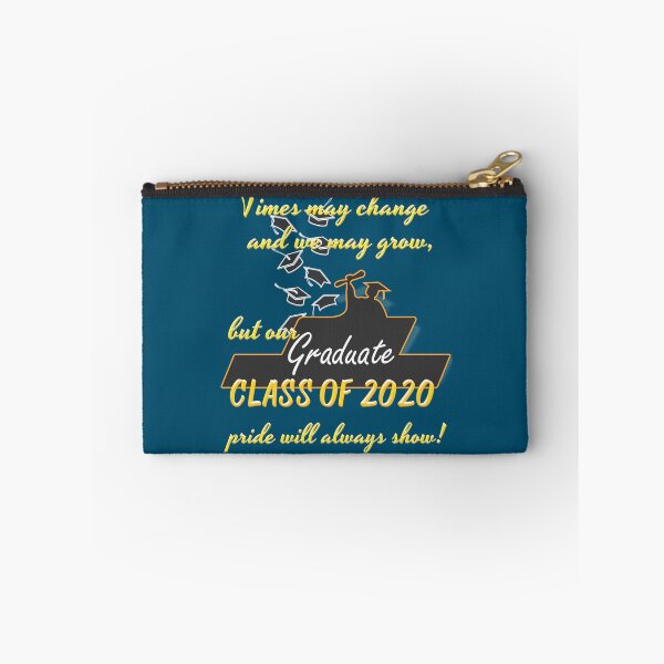 Item preview, Times may change and we may grow, but our Class of 2020 pride will always show designed and sold by JediJR.