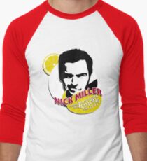 "Nick Miller, turning lemonade into lemons since 1981" Men's Baseball ¾ T-Shirt
