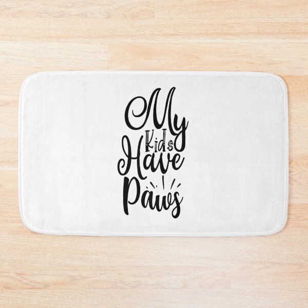 Item preview, My Kids Have Paws: A Funny quote shirt.   designed and sold by fajali master.