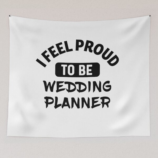 Item preview, I feel Proud to be wedding planner designed and sold by bumperapparels.
