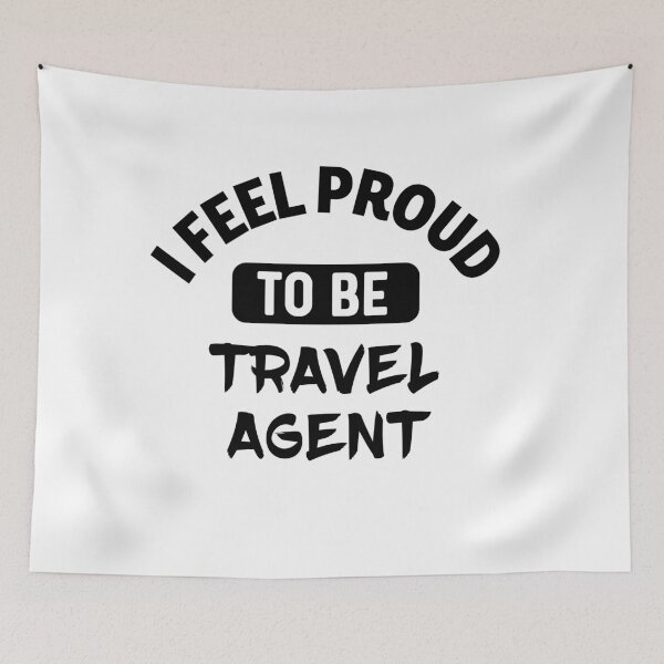 Item preview, I feel Proud to be travel agent designed and sold by bumperapparels.