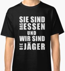 Sie sind das essen Classic T-Shirt