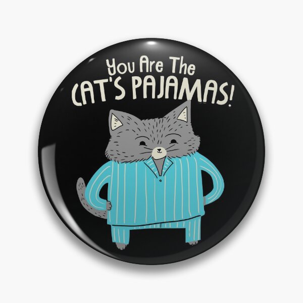 Item preview, You Are The Cat's Pajamas  designed and sold by Kittyworks.
