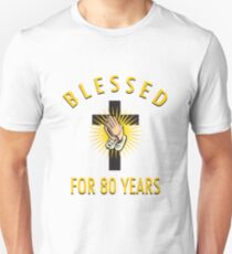 Religious 80th Birthday Gift Unisex T-Shirt