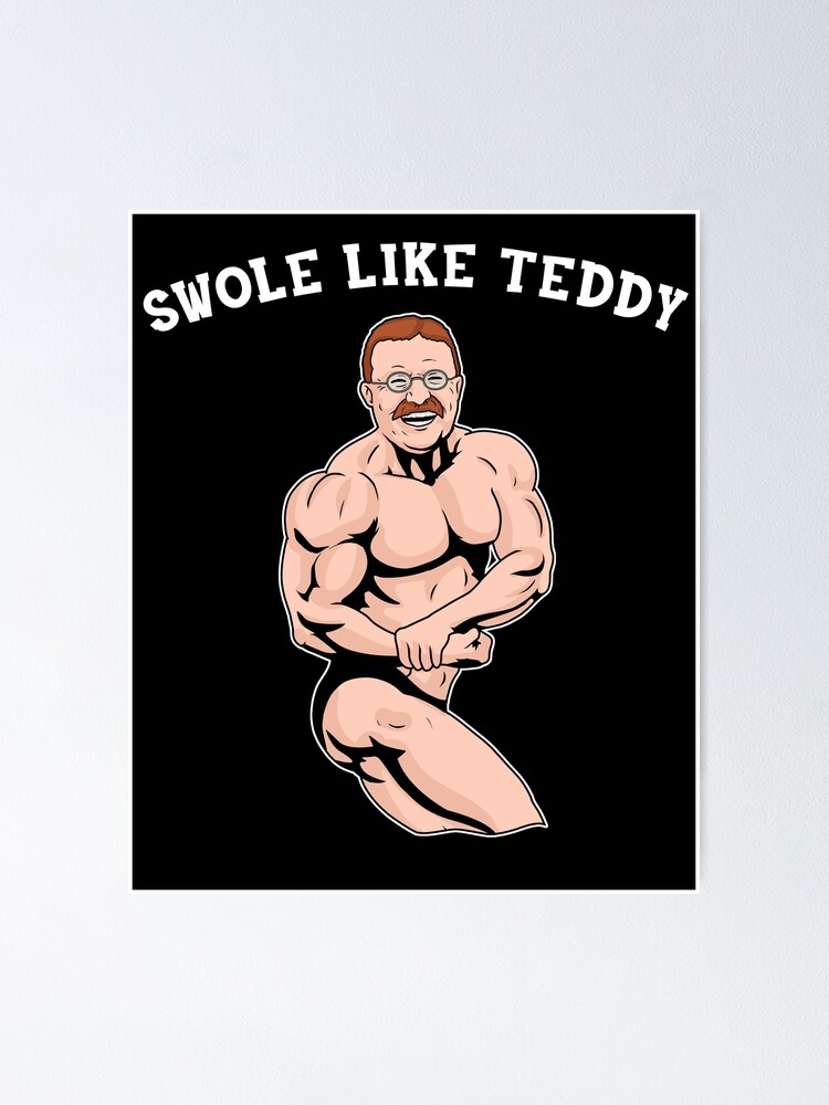 Bodybuilding Teddy Roosevelt Fitness Gifts Gym Men's T-Shirt