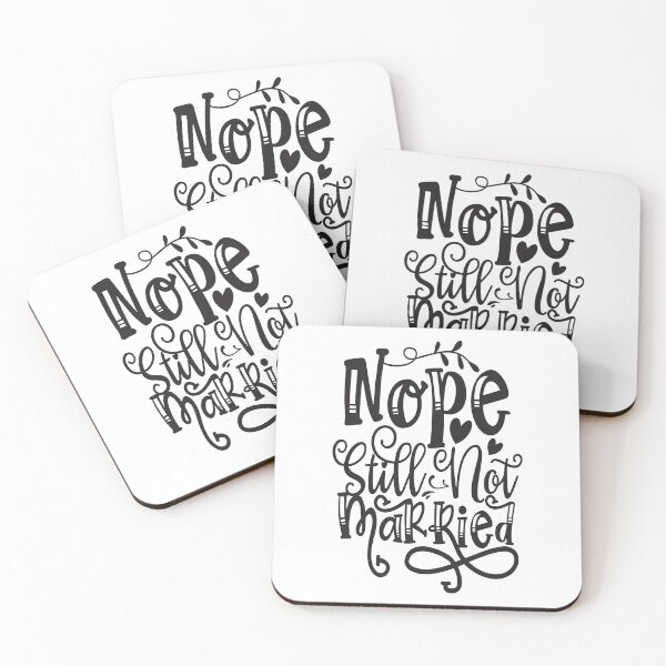 Item preview, Nope Still Not Married: A Funny quote shirt.   designed and sold by fajali master.