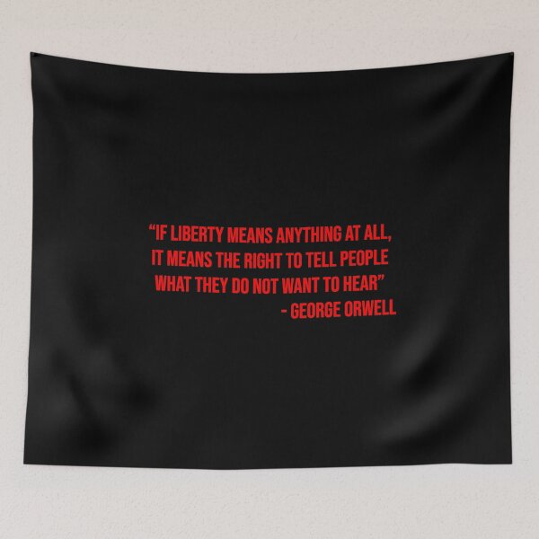 Item preview, George Orwell's quote about liberty designed and sold by WilliamPaterson.