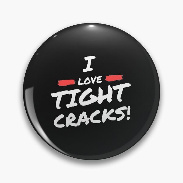 Item preview, I love tight crakcs designed and sold by comfycoclothing.