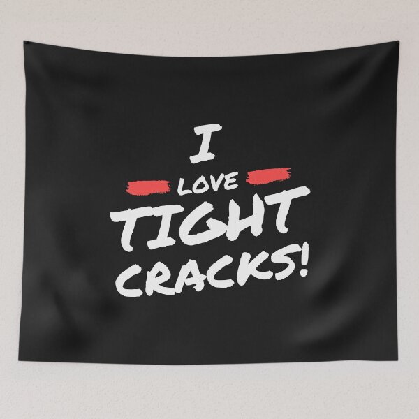 Item preview, I love tight crakcs designed and sold by comfycoclothing.