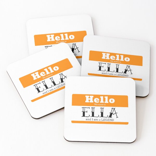 Item preview, Hello My Name Is Ella And I Am A Legend designed and sold by IcyTees.