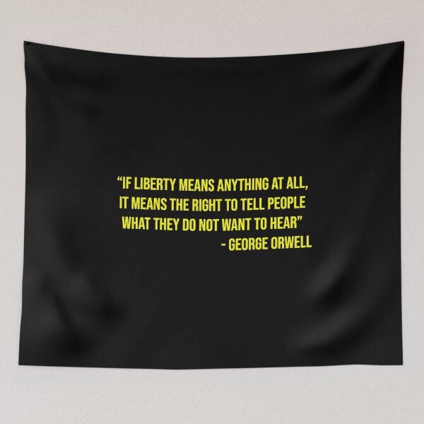 Item preview, George Orwell's quote about liberty designed and sold by WilliamPaterson.
