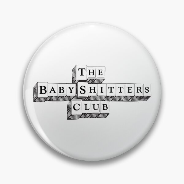Item preview, Baby Sitters Club Parody - Baby Shitters Club designed and sold by silverhexagon.