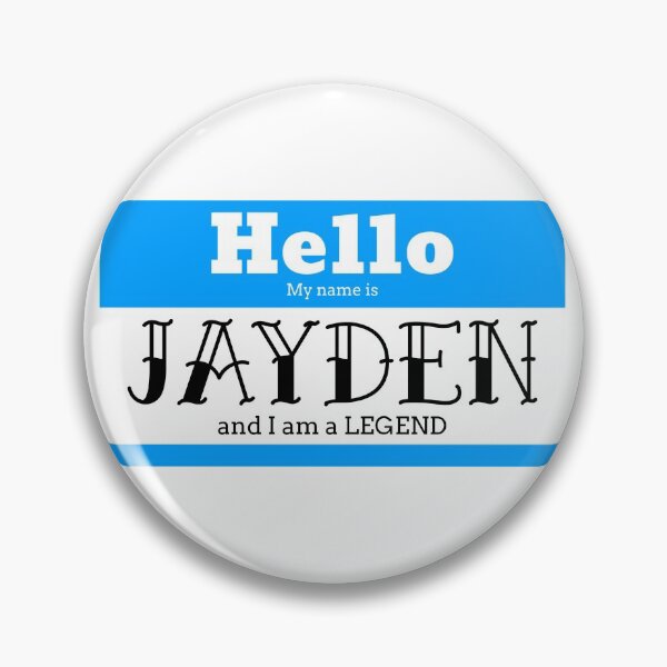 Item preview, Hello My Name Is Jayden And I Am A Legend designed and sold by IcyTees.