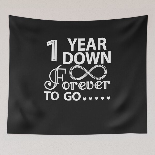 Item preview, 1 Year Down Forever To Go 1st Wedding Anniversary designed and sold by JulyDesigns.