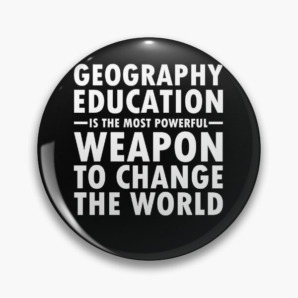Item preview,  Geography students and geo or geography teachers. Geography Knowledge is a weapon to change the world.











































































 designed and sold by LeMuesch.