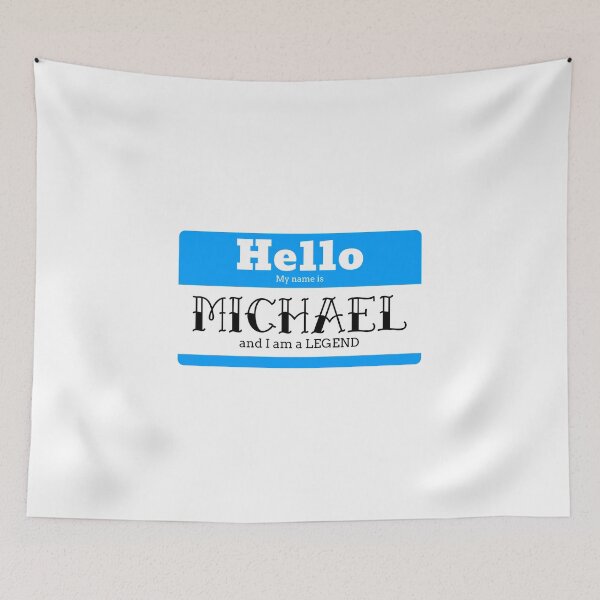Item preview, Hello My Name Is Michael And I Am A Legend designed and sold by IcyTees.