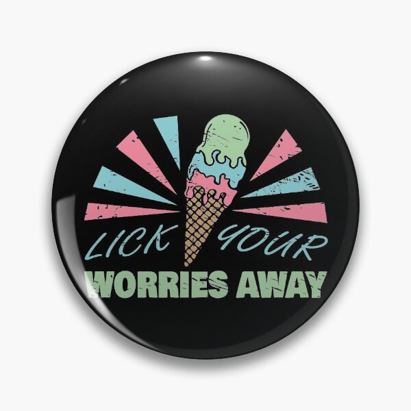Item preview, LICK YOUR WORRIES AWAY  designed and sold by Dwarf-Monkey.