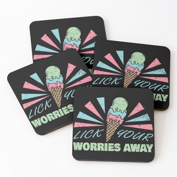 Item preview, LICK YOUR WORRIES AWAY  designed and sold by Dwarf-Monkey.