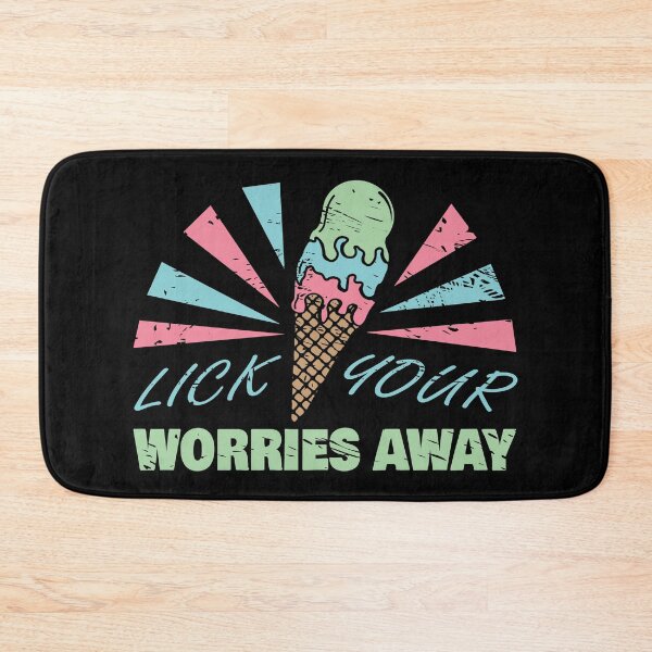 Item preview, LICK YOUR WORRIES AWAY  designed and sold by Dwarf-Monkey.