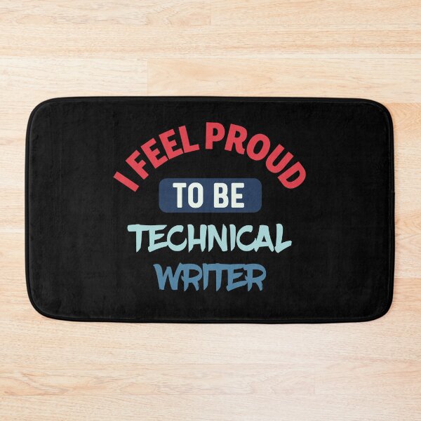 Item preview, I feel Proud to be technical writer designed and sold by bumperapparels.