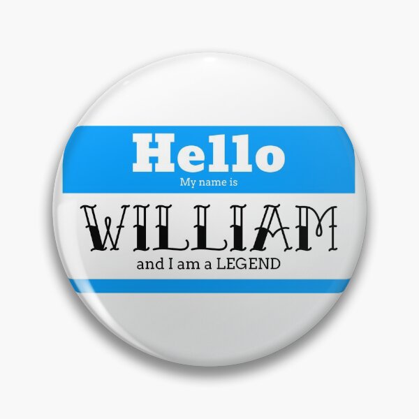 Item preview, Hello My Name Is William And I Am A Legend designed and sold by IcyTees.