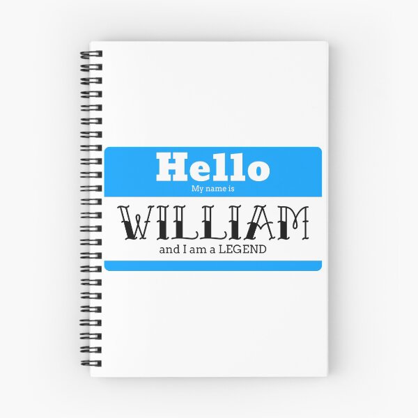 Item preview, Hello My Name Is William And I Am A Legend designed and sold by IcyTees.