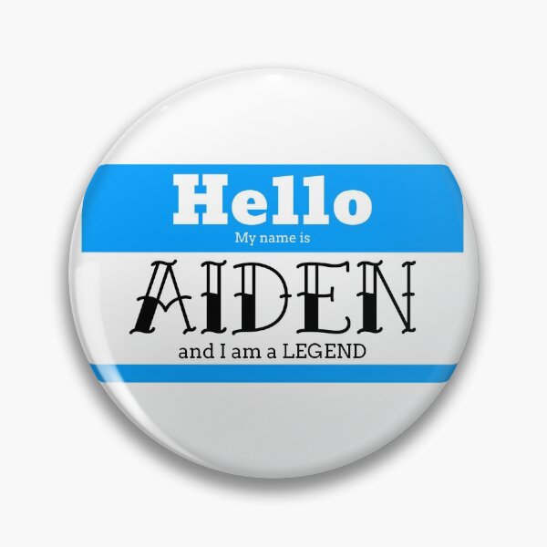 Item preview, Hello My Name Is Aiden And I Am A Legend designed and sold by IcyTees.