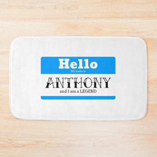 Item preview, Hello My Name Is Anthony And I Am A Legend designed and sold by IcyTees.